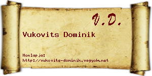 Vukovits Dominik névjegykártya